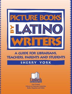 Picture Books by Latino Writers - York, Sherry
