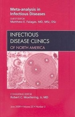 Meta-Analysis in Infectious Diseases, an Issue of Infectious Disease Clinics - Falagas, Matthew E.