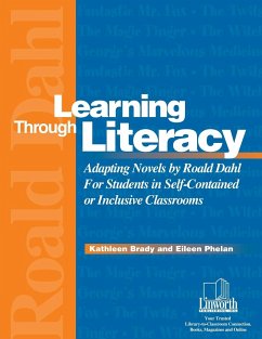 Learning Through Literacy - Brady, Kathleen; Phelan, Eileen