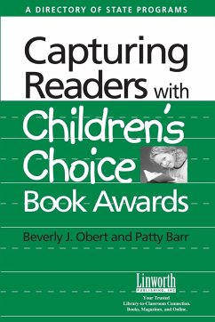 Capturing Readers with Children's Choice Book Awards - Obert, Beverly; Barr, Patty