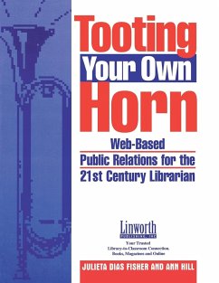 Tooting Your Own Horn - Fisher, Julieta; Hill, Ann