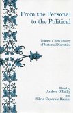 From the Personal to the Political: Toward a New Theory of Maternal Narrative