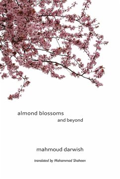 Almond Blossoms and Beyond - Darwish, Mahmoud