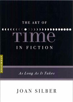 The Art of Time in Fiction - Silber, Joan