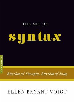 The Art of Syntax - Voigt, Ellen Bryant