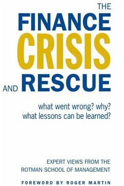 The Finance Crisis and Rescue - Rotman School of Management