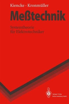 Meßtechnik Systemtheorie für Elektrotechniker - Kiencke, Uwe und Heinz Kronmüller