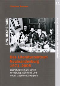 Das Literaturzentrum Neubrandenburg 1971-2005 - Baumann, Christiane