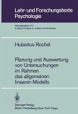 Planung und Auswertung von Untersuchungen im Rahmen des allgemeinen linearen Modells