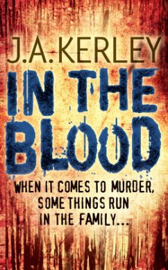 In The Blood - Kerley, J. A.