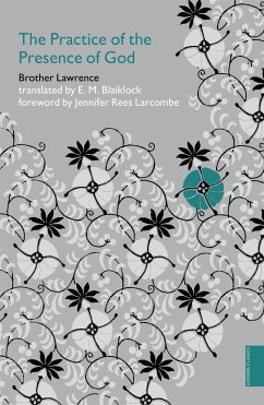 Practice of the Presence of God (Hodder Classics) - Lawrence, Brother