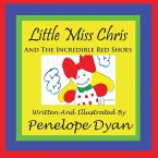 Little Miss Chris And The Incredible Red Shoes