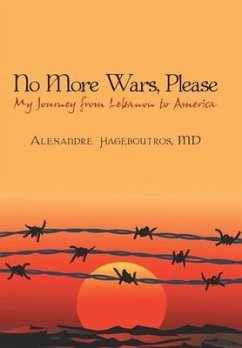 No More Wars, Please - Hageboutros MD, Alexandre
