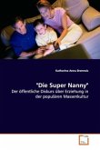 &quote;Die Super Nanny&quote;