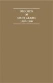 Records of Saudi Arabia 1902-1960 10 Volume Hardback Set Including Boxed Genealogical Table and Maps