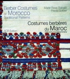 Berber Costumes of Morocco - Rabat, Marie-Rose; Sorver, Frieda