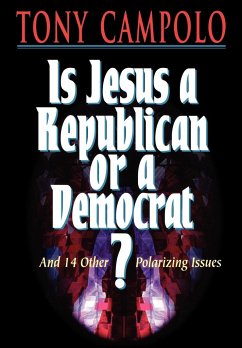 Is Jesus a Democrat or a Republican? - Campolo, Tony