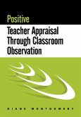 Positive Teacher Appraisal Through Classroom Observation