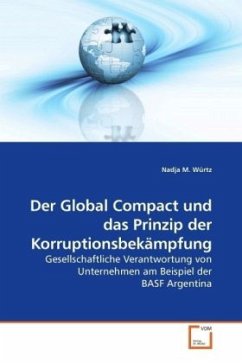 Der Global Compact und das Prinzip der Korruptionsbekämpfung - Würtz, Nadja M.