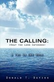THE CALLING (What the Lord Intended)