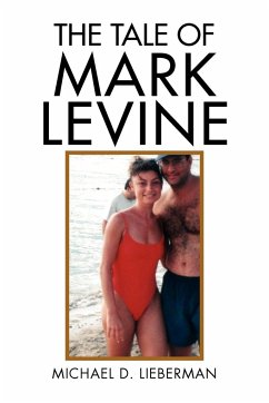 The Tale of Mark Levine - Lieberman, Michael D.
