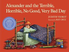 Alexander and the Terrible, Horrible, No Good, Very Bad Day - Viorst, Judith