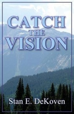 Catch the Vision - Dekoven, Stan