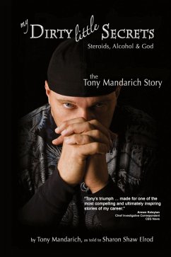 Cover My Dirty Little Secrets - Steroids, Alcohol & God