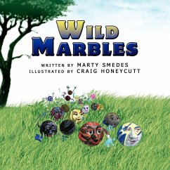 Wild Marbles - Smedes, Marty