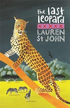 The White Giraffe Series: The Last Leopard - St John, Lauren