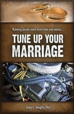 Tune Up Your Marriage - Vaughn, Gary L