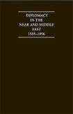 Diplomacy in the Near and Middle East: Volume 1, 1535-1914