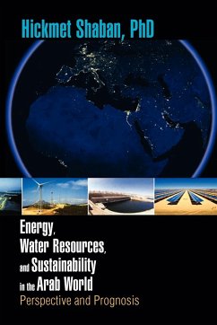 Energy, Water Resources, and Sustainability in the Arab World - Shaban, Hickmet