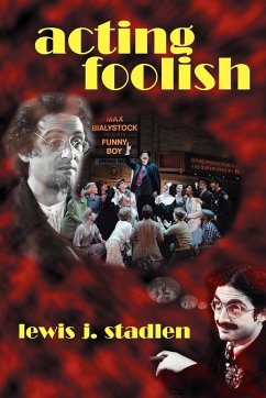 Acting Foolish - Stadlen, Lewis J.