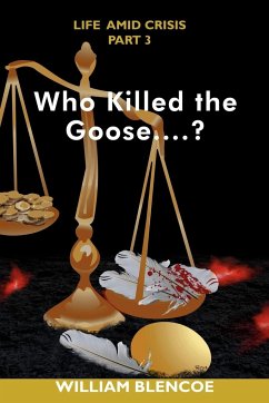 Who Killed the Goose....?