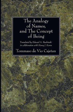 The Analogy of Names, and the Concept of Being - Cajetan, Tommaso De Vio