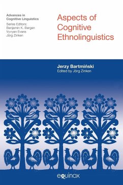 Aspects of Cognitive Ethnolinguistics - Bartminski, Jerzy