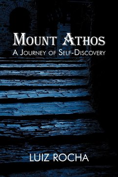 Mount Athos, a Journey of Self-Discovery - Rocha, Luiz