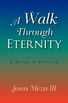 A Walk Through Eternity - Meza, Jesus III