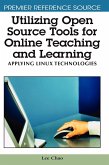 Utilizing Open Source Tools for Online Teaching and Learning