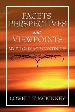 Facets, Perspectives and Viewpoints - McKinney, Lowell T.