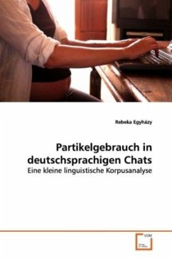 Partikelgebrauch in deutschsprachigen Chats - Egyházy, Rebeka
