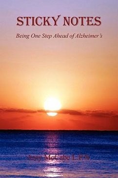 Sticky Notes - Being One Step Ahead of Alzheimer's - McCabe, Amy
