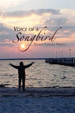 Voice of a Songbird - Mertz, Nancy Louise