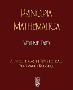 Principia Mathematica - Volume Two - Whitehead, Alfred North; Bertrand, Russell; Alfred North Whitehead