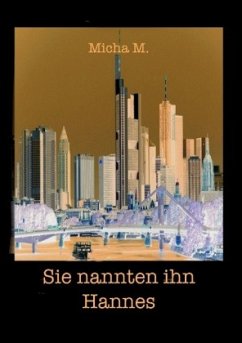 Sie nannten ihn Hannes