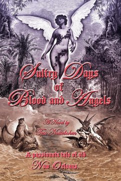 Sultry Days of Blood and Angels - Nottebohm, Tess