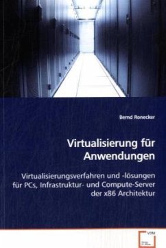 Virtualisierung für Anwendungen - Ronecker, Bernd