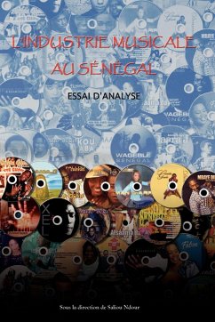 l'Industrie Musicale au Senegal. Essai d'Analyse