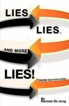 Lies, Lies, and More Lies! - De Jong, Norman